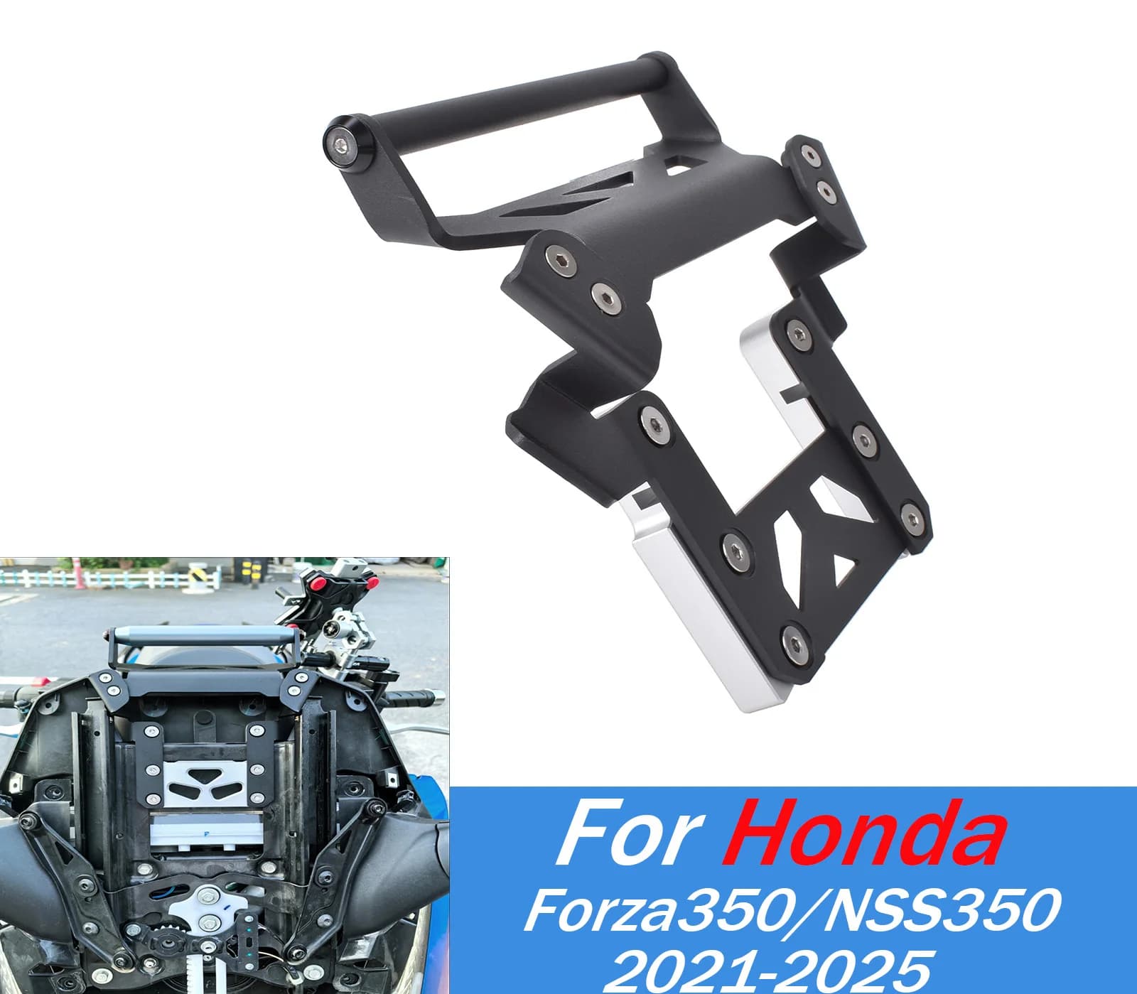 For Honda  Forza350 NSS350 2021-2025 Forza NSS 350 Model Navigator Bracket Dashcam Bracket Motorcycle Phone Hold Stand Accessory