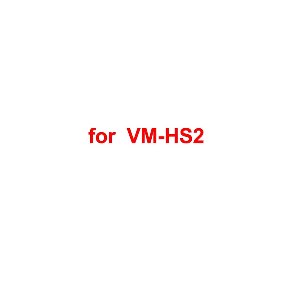 Accesorries part For VM-HS2